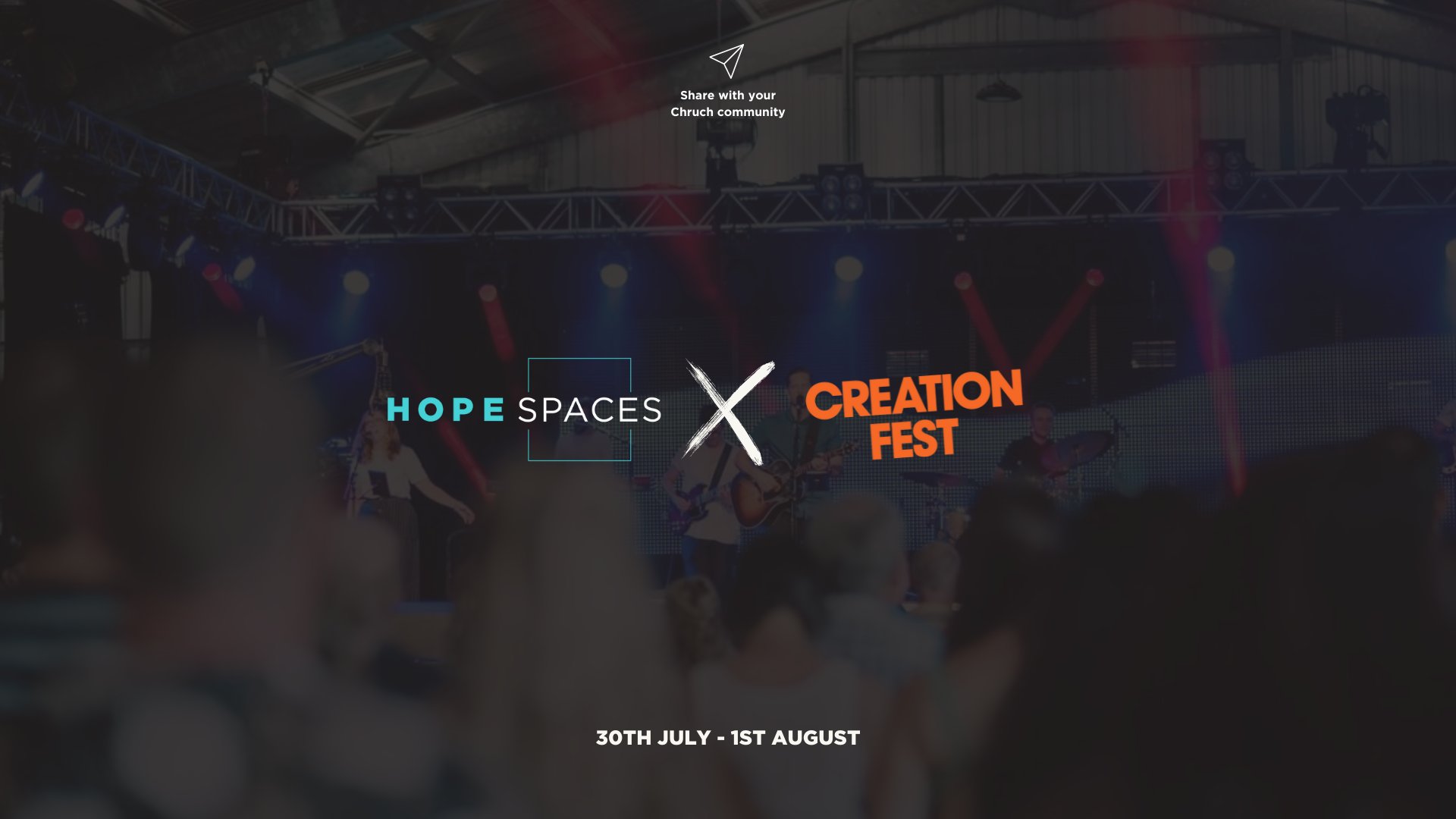 Hope spaces and Creation fest